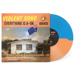 Violent Soho Everything Is A-OK 12" Vinyl (Half Clear Orange/Half Blue Opaque)