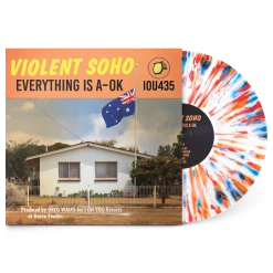 Violent Soho Everything Is A-OK 12" Vinyl (White W/ Red, Blue And Orange Splatter)