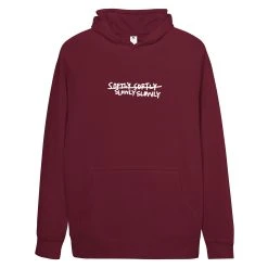 Slowly Slowly Softly Softly Hoodie (Maroon)