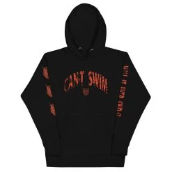 Can't Swim Will It Ever End Hoodie